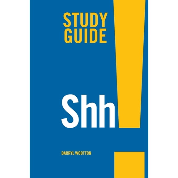Shh! Study Guide, (Paperback)