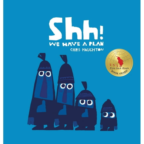 Shh! We Have a Plan, (Hardcover)