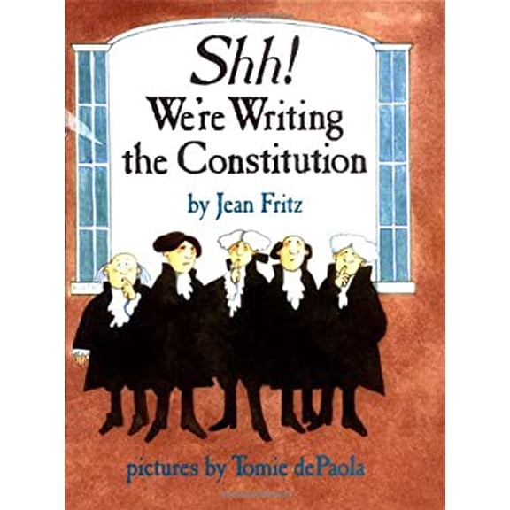 Pre-Owned Shh! We're Writing the Constitution (Hardcover) 0399214038 9780399214035