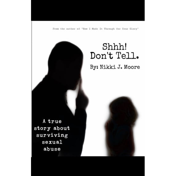 Shhh! Don't Tell. (Paperback)