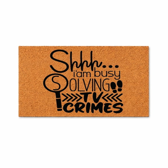Shhh I Am Busy Solving TV Crimes Doormat, Funny Detective Quote Entryway Mat (24x72 inches) WoodByStu 3517