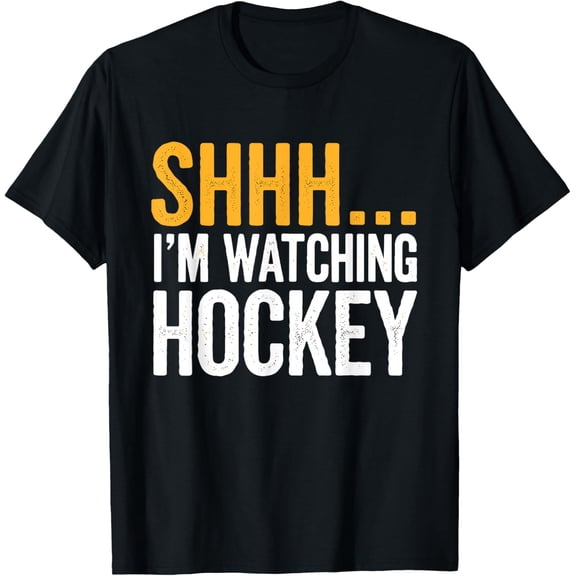 Shhh…. I'M Watching Hockey Gear For Ice Hockey Fan | Hockey T-Shirt All Size S-5Xl