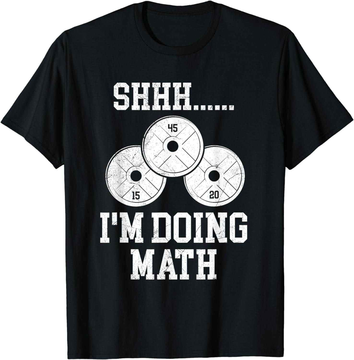 Shhh I'm Doing Math Funny Gym Powerlifting Squat Lifting T-Shirt ...
