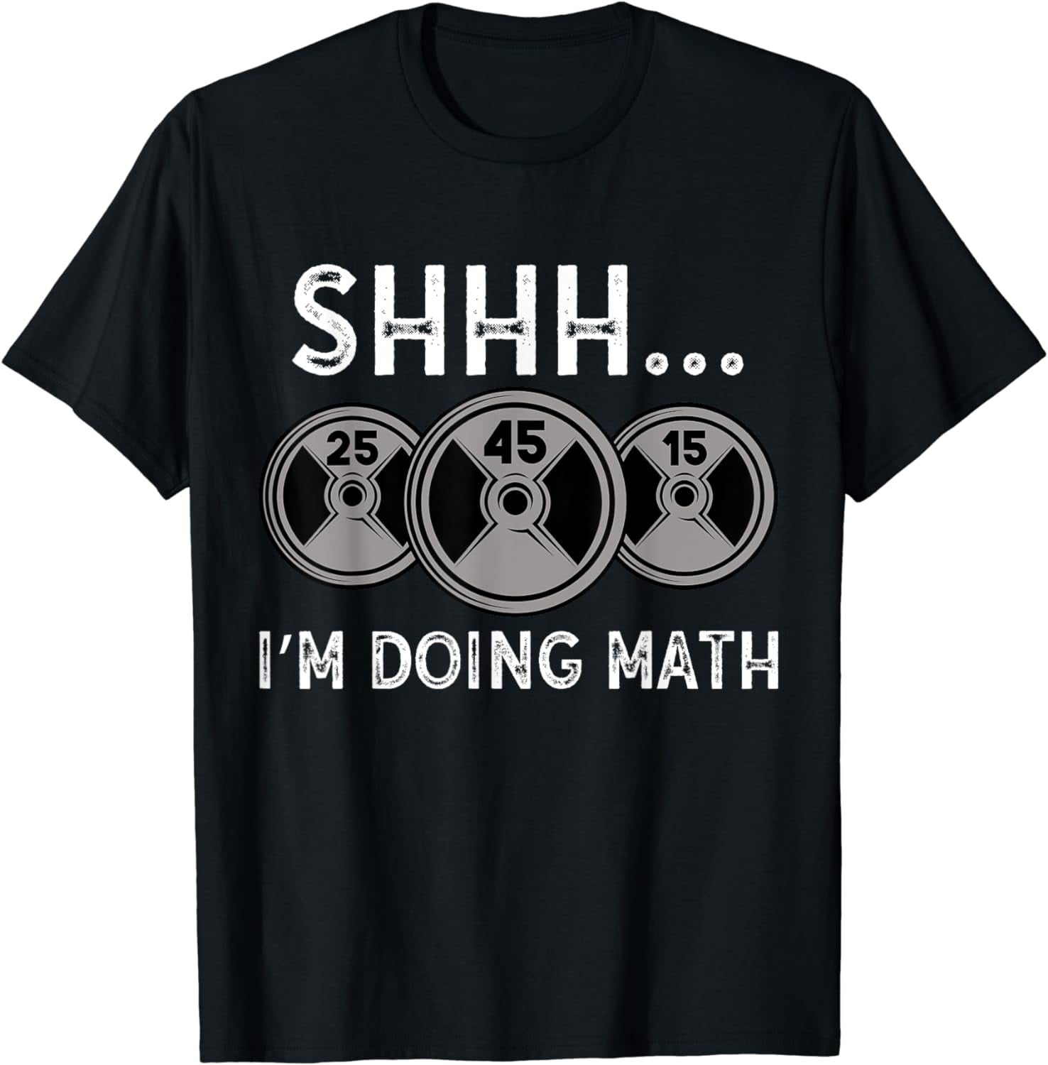 Shhh I'm Doing Math Gym Fitness Math Funny Weightlifting T-Shirt ...