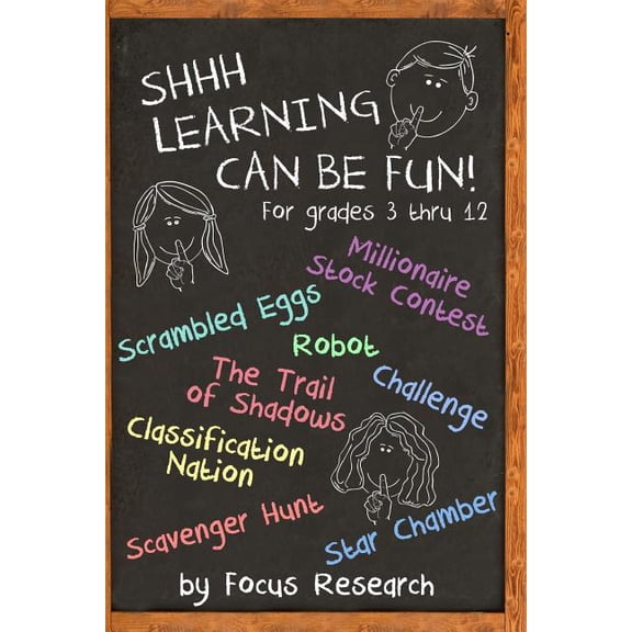 Shhh Learning Can Be Fun!: Shhh Teaching Can Be Fun!, (Paperback)