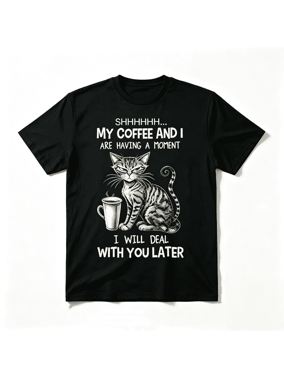 Shhh My Coffee And I Are Having A Moment Grumpy Tabby Cat Graphic Unisex T-Shirt