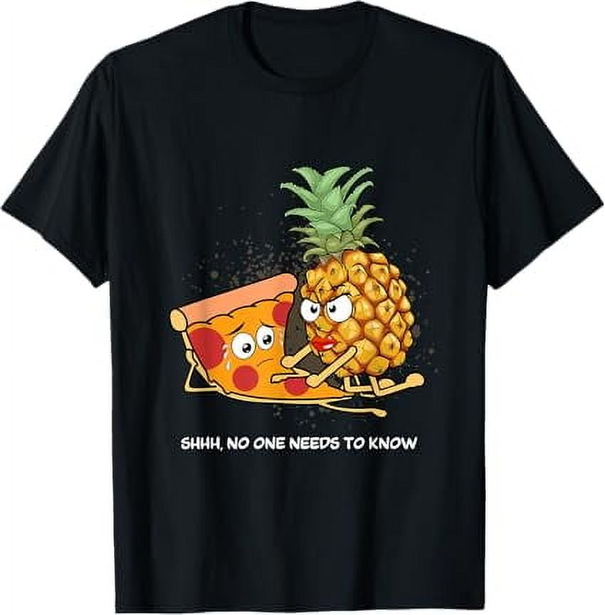 Shhh No One Needs To Know Pizza Slice Mushroom Tomato Sauce TShirt