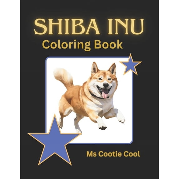 Shiba Inu Coloring Book: Beautiful Shiba Inu dogs in mandala and other art styles for your enjoyment. Relax and relieve stress through mindfulness with coloring. (Paperback)