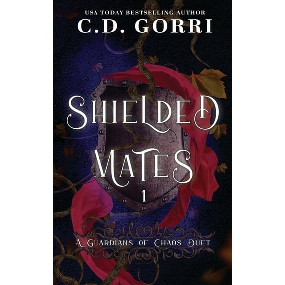 Shielded Mates Volume 1: A Guardians of Chaos Duet, (Paperback)