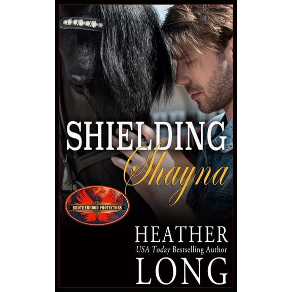 Shielding Shayna: Brotherhood Protectors World Paperback 1626951616 9781626951617 Heather Long