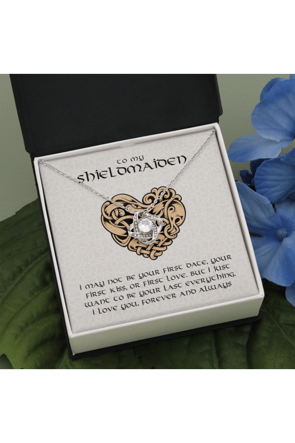 Shieldmaiden - I May Not Be Your First Date - Love Knot Necklace Message Card