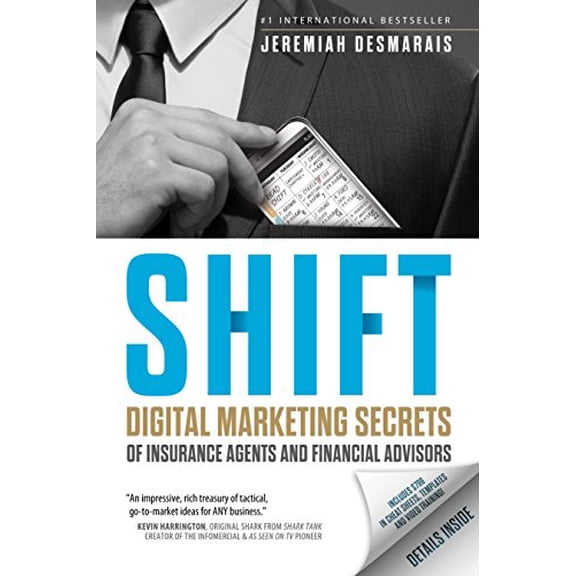 Pre-Owned Shift: Digital Marketing Secrets of Insurance Agents and Financial Advisors (Paperback) 1683504410 9781683504412
