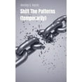 thumbnail image 1 of Shift The Patterns (temporarily) (Paperback), 1 of 1