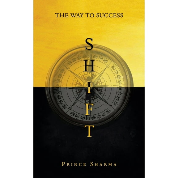 Shift: The Way To Success (Paperback)