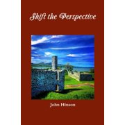 Shift the Perspective, (Paperback)