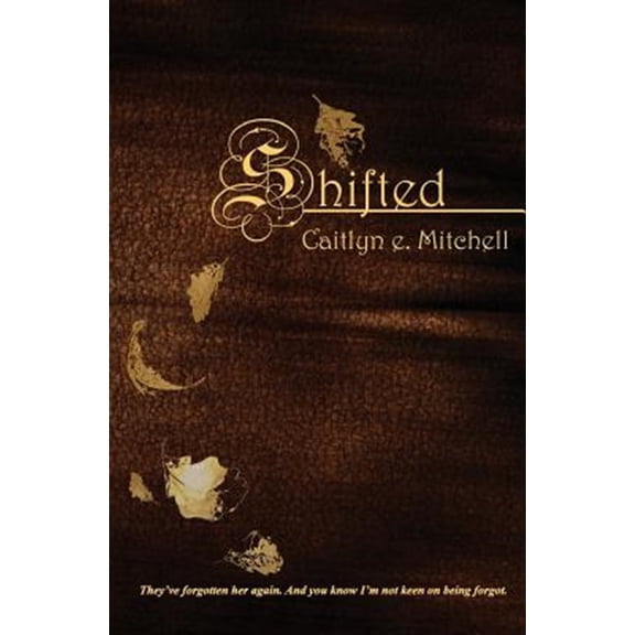 Shifted Paperback 1494733862 9781494733865 Caitlyn E. Mitchell