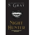 thumbnail image 1 of Shifter Days, Vampire Nights & Demons in Between: Night Hunter : A Paranormal Romance With Fangs! (Series #5) (Paperback), 1 of 1