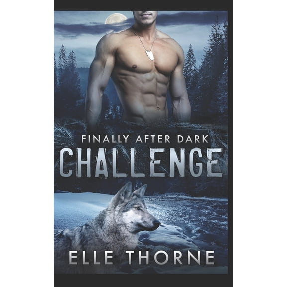 Shifters Forever Worlds: Challenge: Finally After Dark (Paperback)
