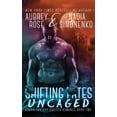thumbnail image 1 of Shifting Fates: Uncaged (Urban Fantasy Shifter Romance Book Two) (Paperback), 1 of 1