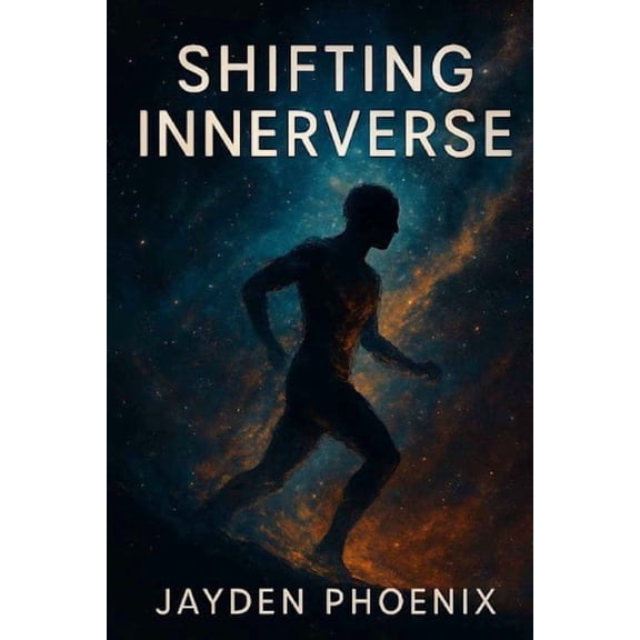 The Jayden Phoenix Collection Shifting Innerverse, Book 2, (Paperback)