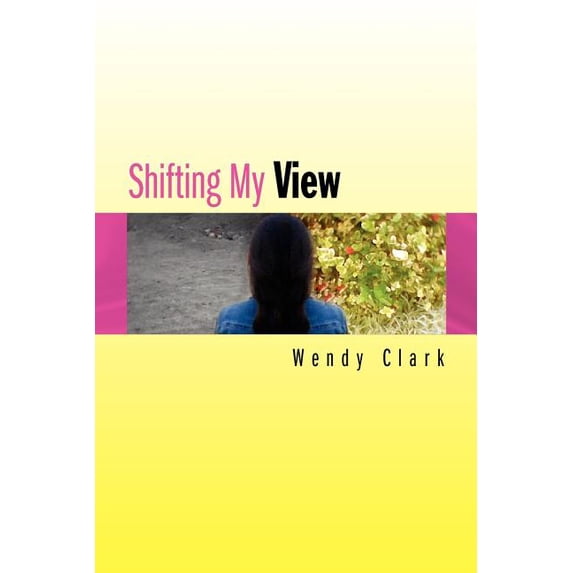Shifting My View (Paperback)