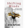 thumbnail image 1 of Shifting Winds: Life with an Addict, Finding a PATH Forward, (Paperback), 1 of 1