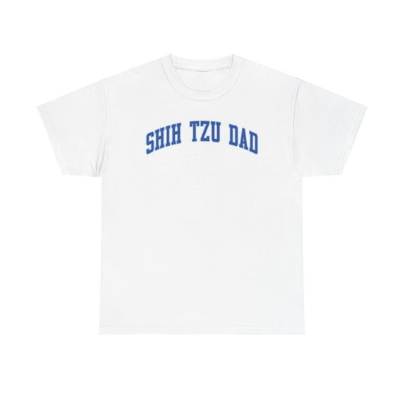 Shih Tzu Dad Shirt Gifts Tshirt Crew Neck Short Sleeve