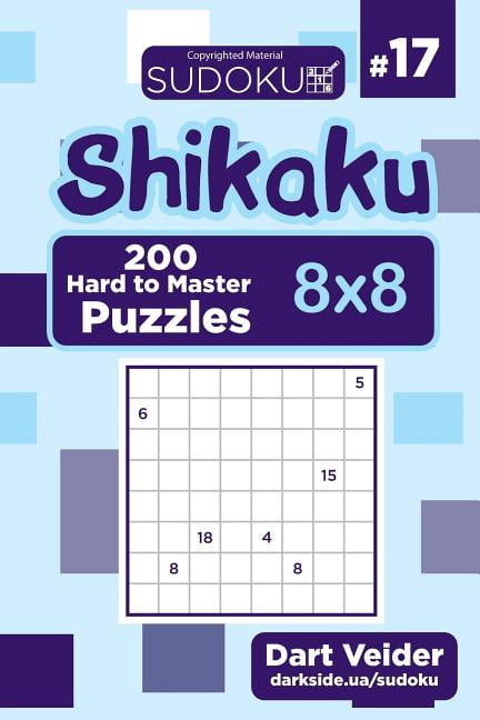 Shikaku Sudoku Shikaku - 200 Hard to Master Puzzles 8x8 (Volume 17), Book 17, (Paperback)