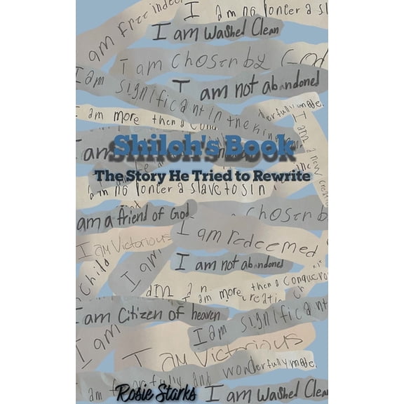 Shiloh's Book: The Story He Tried to Rewrite, (Paperback)