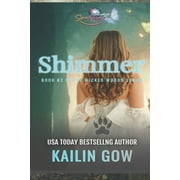 Wicked Woods Shimmer Wicked Woods #2, Book 2, Paperback