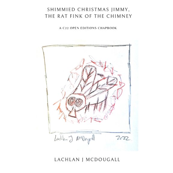 Shimmied Christmas Jimmy, the Rat Fink of the Chimney (Paperback)