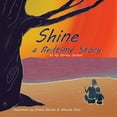 thumbnail image 1 of Shine: A Bedtime Story, (Paperback), 1 of 1