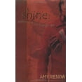 thumbnail image 1 of Pre-Owned Shine: Embracing God's Heart for You (Paperback) 0825435803 9780825435805, 1 of 1