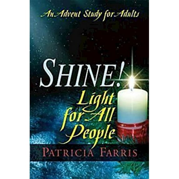 Pre-Owned Shine! Light for All People (Paperback) 1426716273 9781426716270