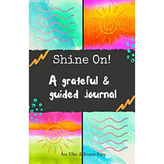 Pre-Owned Shine On!: A grateful & guided journal (Paperback) 0578731827 9780578731827