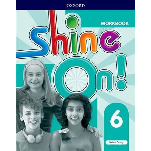 Shine On!: Level 6: Workbook