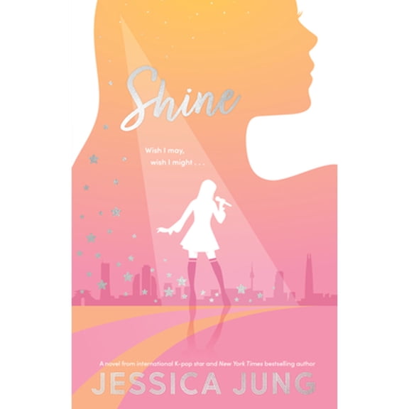 Pre-Owned Shine: The romantic YA fiction novel of 2020 – from K-pop legend, Jessica Jung! (Paperback) 1405297387