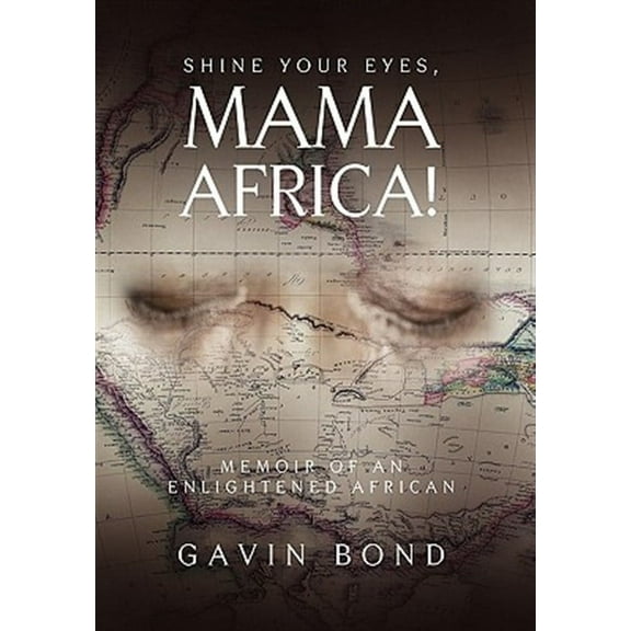 Shine Your Eyes, Mama Africa! (Paperback)