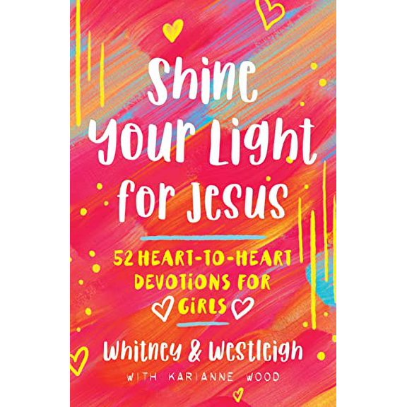 Pre-Owned Shine Your Light for Jesus: 52 Heart-To-Heart Devotions for Girls Paperback
