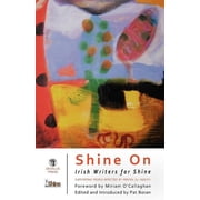 Shine on Irish Writers for Shine Anthology, Paperback