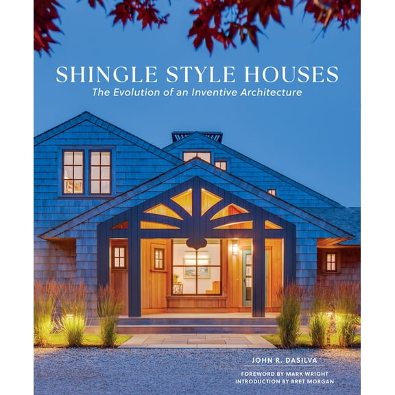 Shingle Style Houses: The Evolution of an Inventive Architecture, (Hardcover)