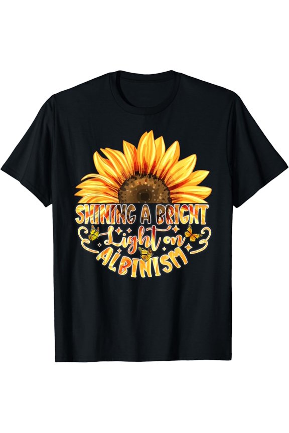 Shining A Bright Light On Albinism For Albinism Awareness T-Shirt