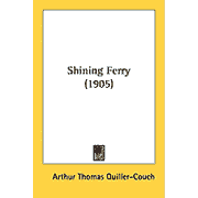 Shining Ferry 1905 Paperback