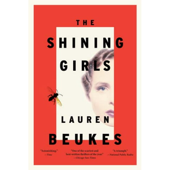 Pre-Owned The Shining Girls (Paperback) 0316216860 9780316216869