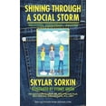 thumbnail image 1 of Shining Through a Social Storm: Navigating Through Relational Aggression, Bullying, and Popularity (Paperback), 1 of 1