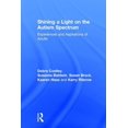 thumbnail image 1 of Shining a Light on the Autism Spectrum: Experiences and Aspirations of Adults, (Hardcover), 1 of 1