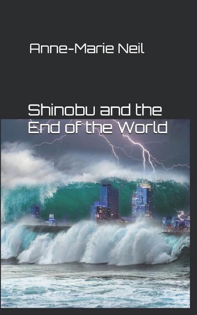 Shinobu and the End of the World (Paperback)