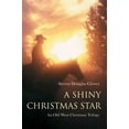 thumbnail image 1 of Shiny Christmas Star : An Old West Christmas Trilogy, 1 of 1