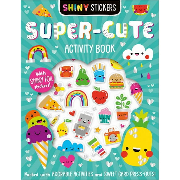 Shiny Stickers Super-Cute Activity Book, (Hardcover)