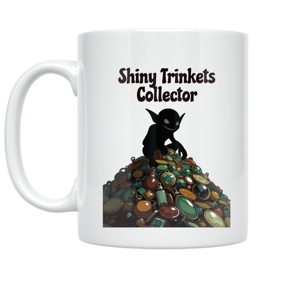 Shiny Trinkets Collector Goblincore Design - Fantasy Enthusiast - 11 oz Ceramic Coffee Mug